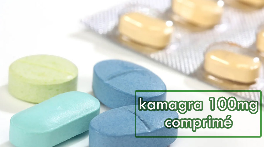 kamagra 100mg comprimé