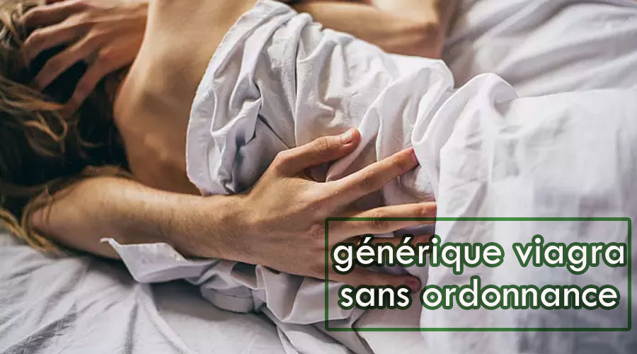 générique viagra sans ordonnance